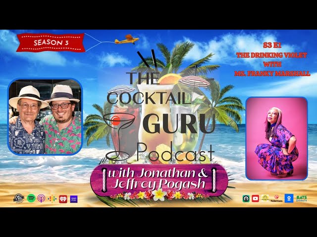 The Drinking Violet with Ms. Franky Marshall (THE COCKTAIL GURU PODCAST S3 E1)